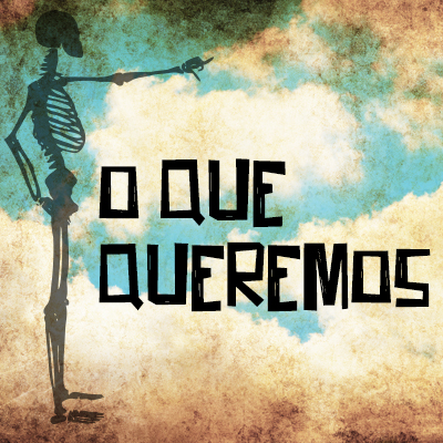 o que queremos_400